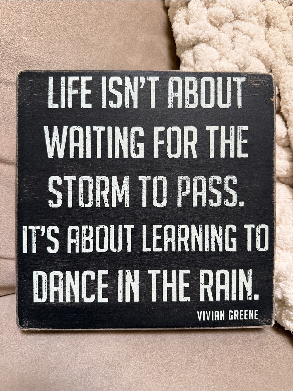 Black Inspirational Wall Sign - Dance in the Rain